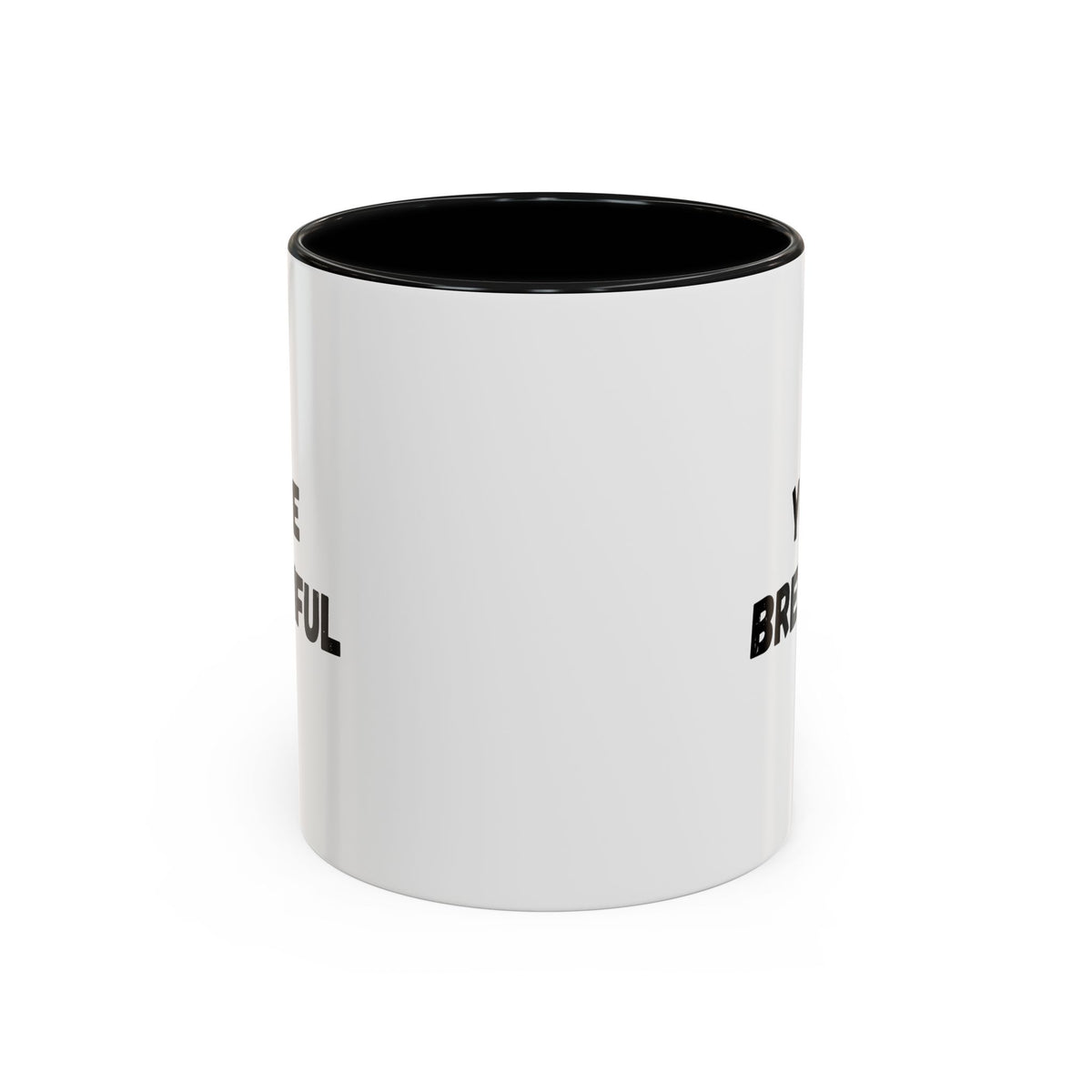 You’re Brew-tiful Coffee Mug – Cute Coffee Pun Accent Mug (11/15oz) — white ceramic accent mug with glossy finish and bold black “YOU’RE BREW-TIFUL” print, angled view