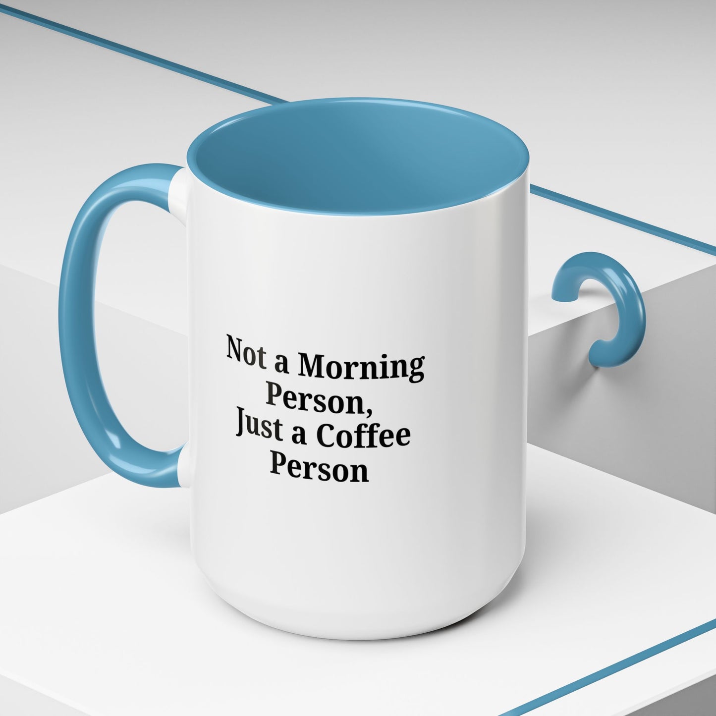 Not a Morning Person Coffee Mug, Fun Coffee Lover Gift, Black Accent Mug, Perfect for Coffee Addicts, Funny Drinkware