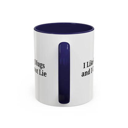 Funny Coffee Mug, I Like Big Mugs and I Cannot Lie, Gift for Coffee Lovers, Humor Mug, Birthday Gift, Office Decor - TRV