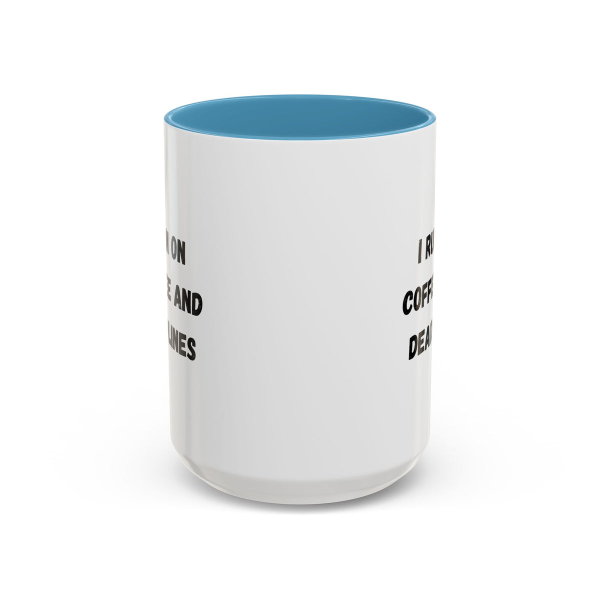 White ceramic coffee mug with "I Run on Coffee and Deadlines" slogan in black text, designed by Printify.
