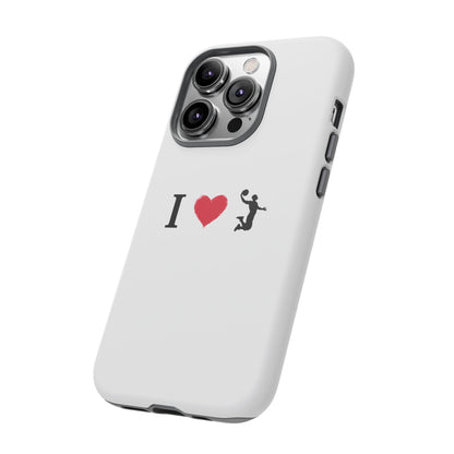 I Love Basketball Phone Case, Sporty Cell Cover, Basketball Gift for Players, Tough Cases, Love for Sports Accessories - TRV