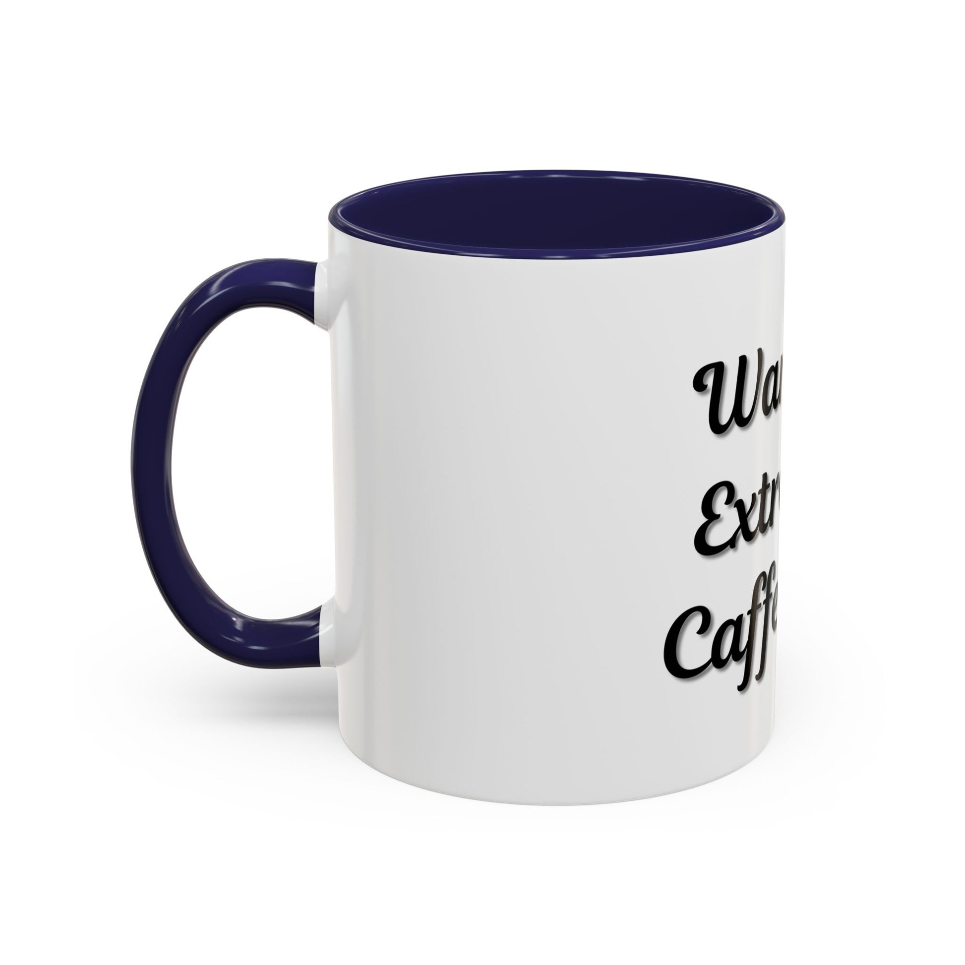 Funny Warning Coffee Mug - Extremely Caffeinated | Perfect Gift for Coffee Lovers - TRV