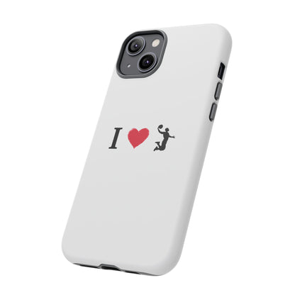 I Love Basketball Phone Case, Sporty Cell Cover, Basketball Gift for Players, Tough Cases, Love for Sports Accessories - TRV
