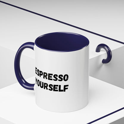 Printify Espresso Yourself accent coffee mug with humorous design, 11 oz size, perfect for coffee lovers.