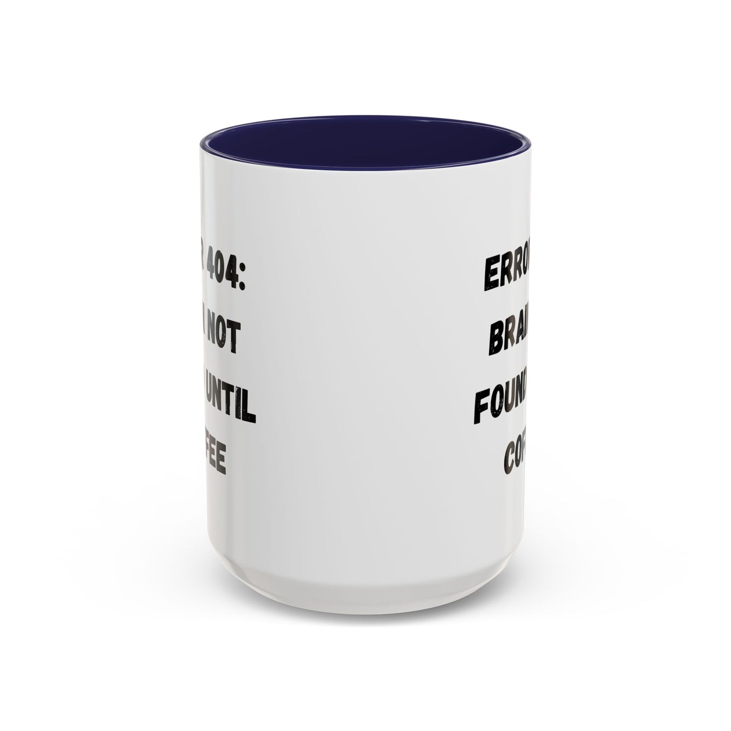 Error 404 Coffee Mug - Perfect for Your Daily Brew, Gift for Programmers, Humor for Coffee Lovers, Office Desk Decor, Nerdy Kitchenware