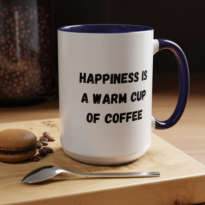 Ceramic coffee mug with "Happiness Is A Warm Cup Of Coffee" quote, designed by Printify, featuring a warm, inviting design.