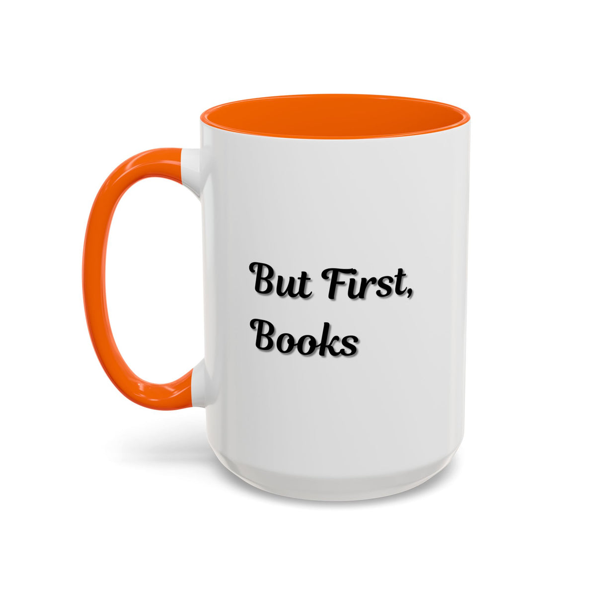 Printify "But First, Books" coffee mug featuring book lover quote in 11oz or 15oz ceramic mug, perfect for book enthusiasts.