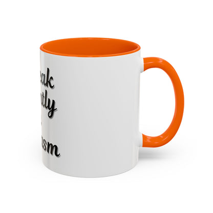 Sarcasm Accent Coffee Mug - I Speak Fluently in Sarcasm - Funny Gift for Coffee Lovers - TRV