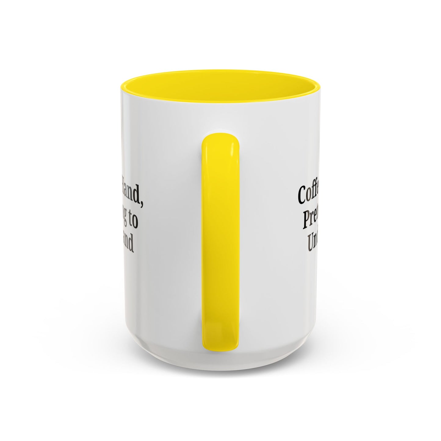 Coffee Humor Mug - "Coffee in Hand, Pretending to Understand" - TRV