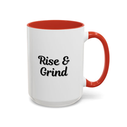 Motivational Rise & Grind Coffee Mug, Black Accent Mug, Daily Inspiration, Gift for Coffee Lovers, 11oz 15oz Ceramic Cup