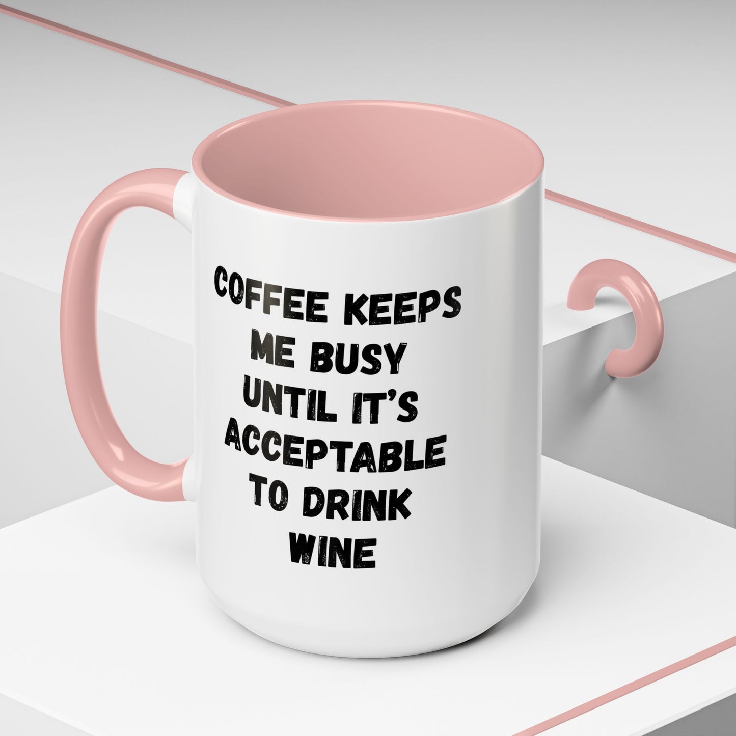 Funny Coffee Mug - "Coffee Keeps Me Busy Until It's Acceptable to Drink Wine" - Great for Mornings, Gifts, Office, Relaxation, Home