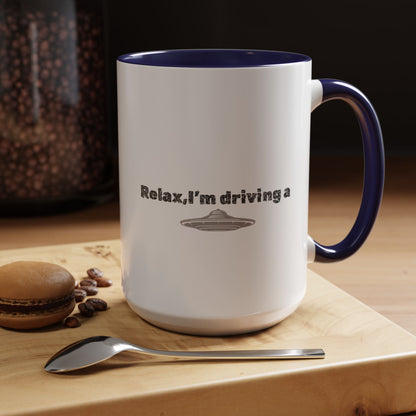 Coffee Mug — “Relax, I’m Driving” UFO Accent Ceramic Mug (11/15 oz)