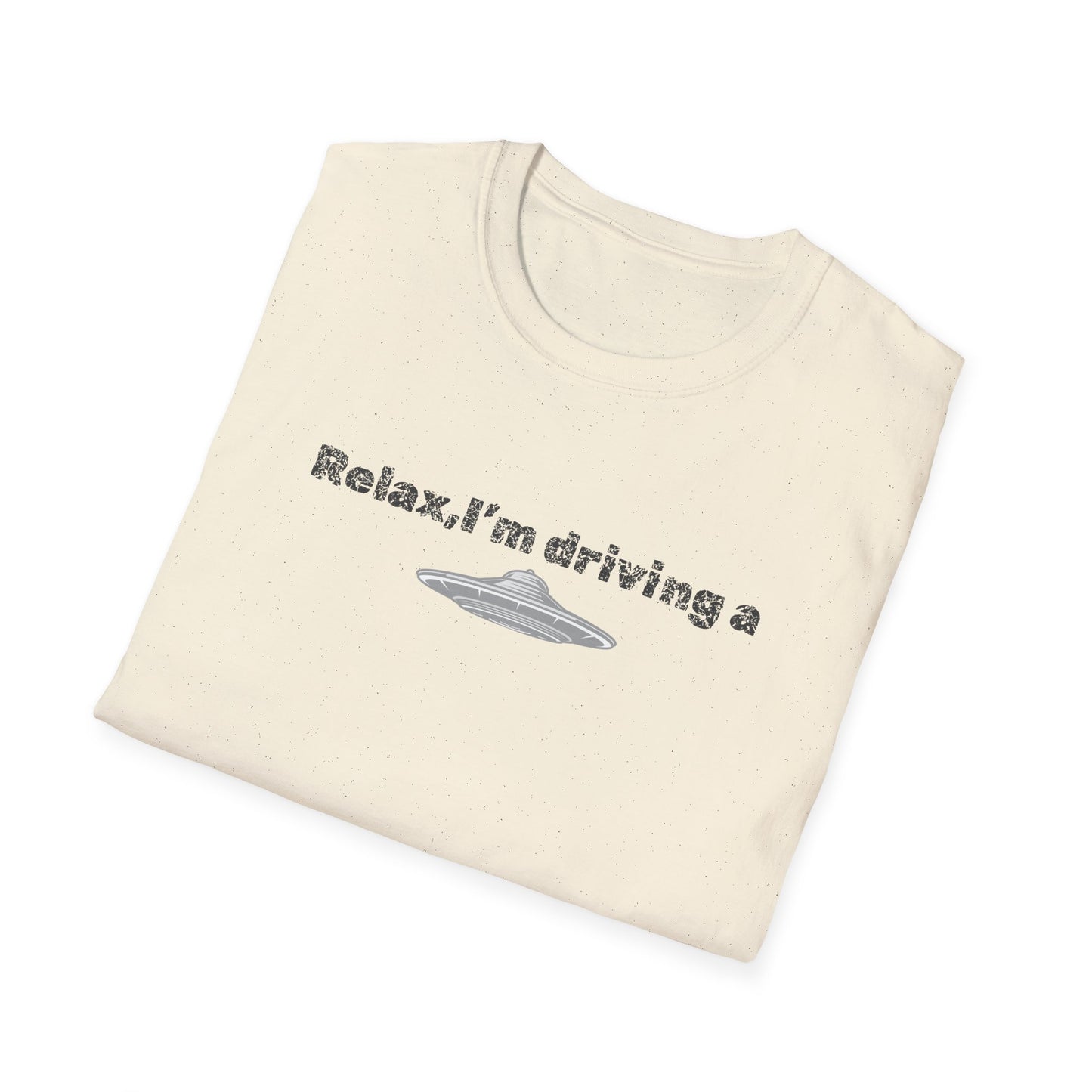 Relaxed UFO Driver T-Shirt, Funny Shirt, Unisex Graphic Tee, Gift for Space Lovers, Casual Wear, Alien Theme Humor