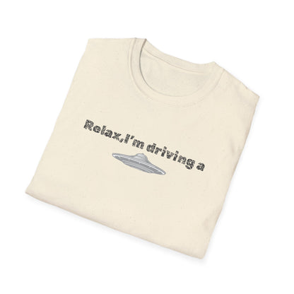 Relaxed UFO Driver T-Shirt, Funny Shirt, Unisex Graphic Tee, Gift for Space Lovers, Casual Wear, Alien Theme Humor