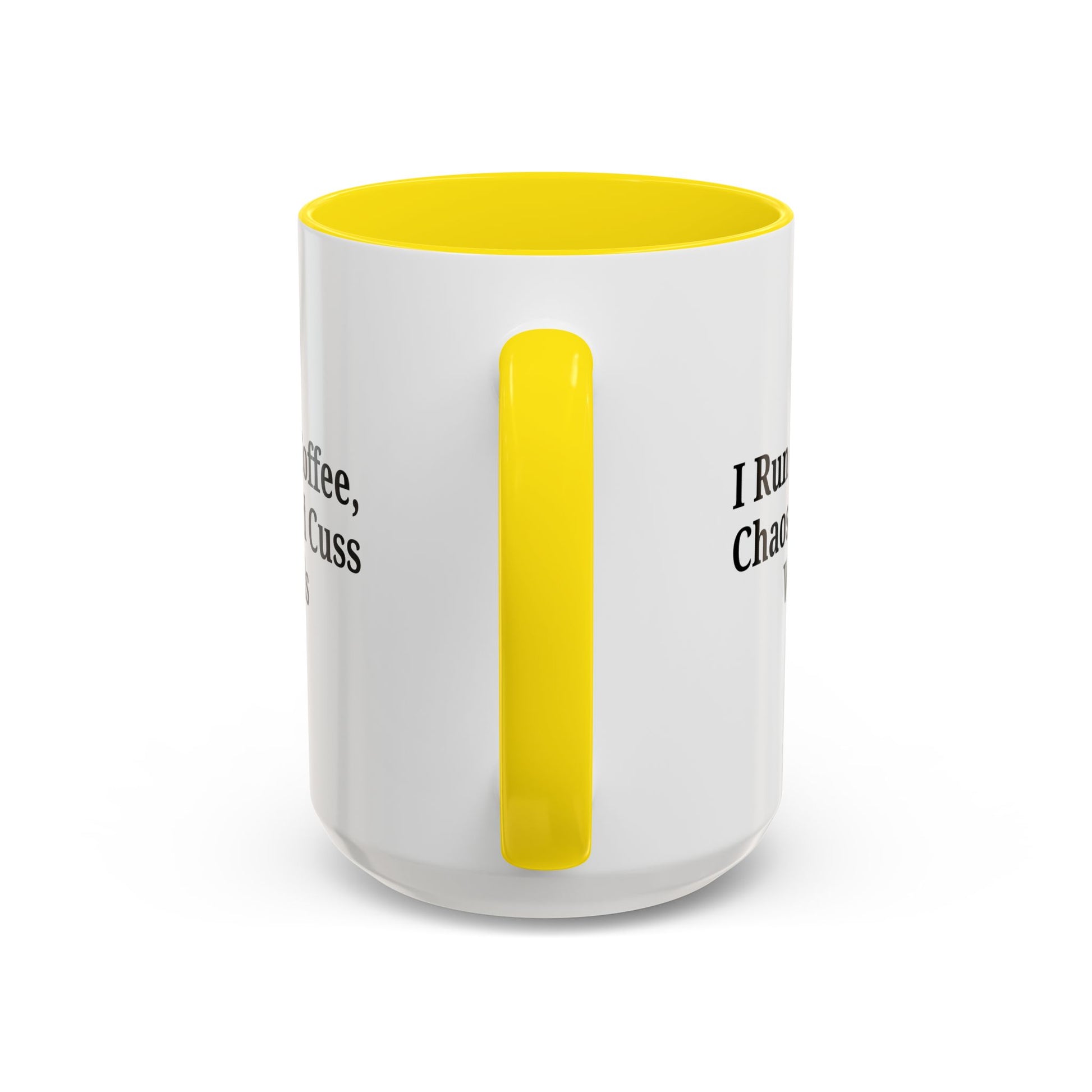 Funny Black Accent Coffee Mug - "I Run on Coffee, Chaos, and Cuss Words" - Ideal Gift for Coffee Lovers - TRV