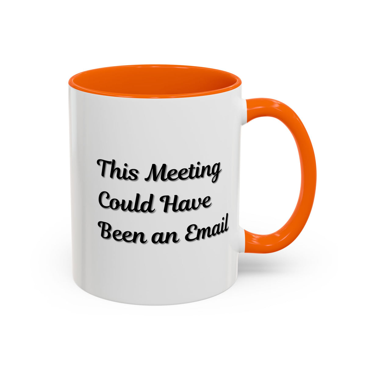 Funny office coffee mug with "This Meeting Could Have Been An Email" slogan, printed on a ceramic mug by Printify.