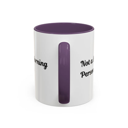 White ceramic mug with "Not a Morning Person" text in black, 11oz size, printed by Printify.