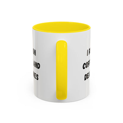 I Run on Coffee and Deadlines Mug, Motivational Coffee Cup, Office Mug, Gift for Writers, Caffeine Lover's Mug, Funny Coffee Cup
