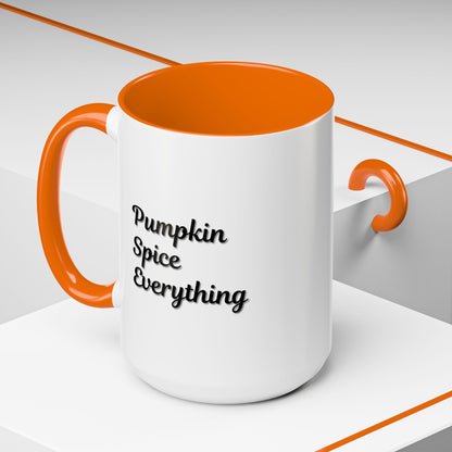 Pumpkin Spice Everything Accent Coffee Mug — Fall Seasonal 11/15oz