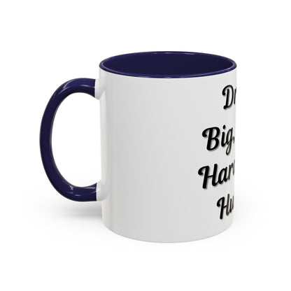 Inspirational Accent Coffee Mug - "Dream Big, Work Hard, Stay Humble" - Motivational 11/15oz - TRV
