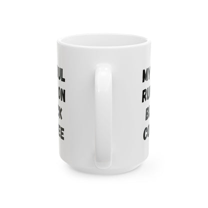 Coffee Lover's Ceramic Mug – 'My Soul Runs on Black Coffee' – Perfect Gift for Coffee Enthusiasts - TRV
