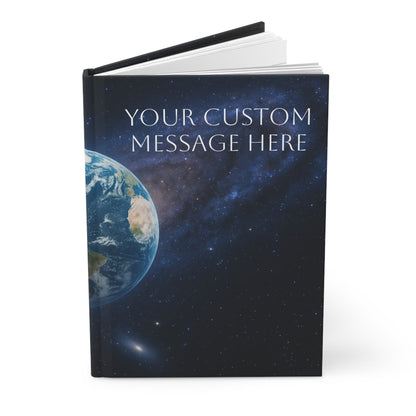 Galaxy night sky hardcover journal with "Earth from Space" cover, ideal for writing and note-taking, by Printify.