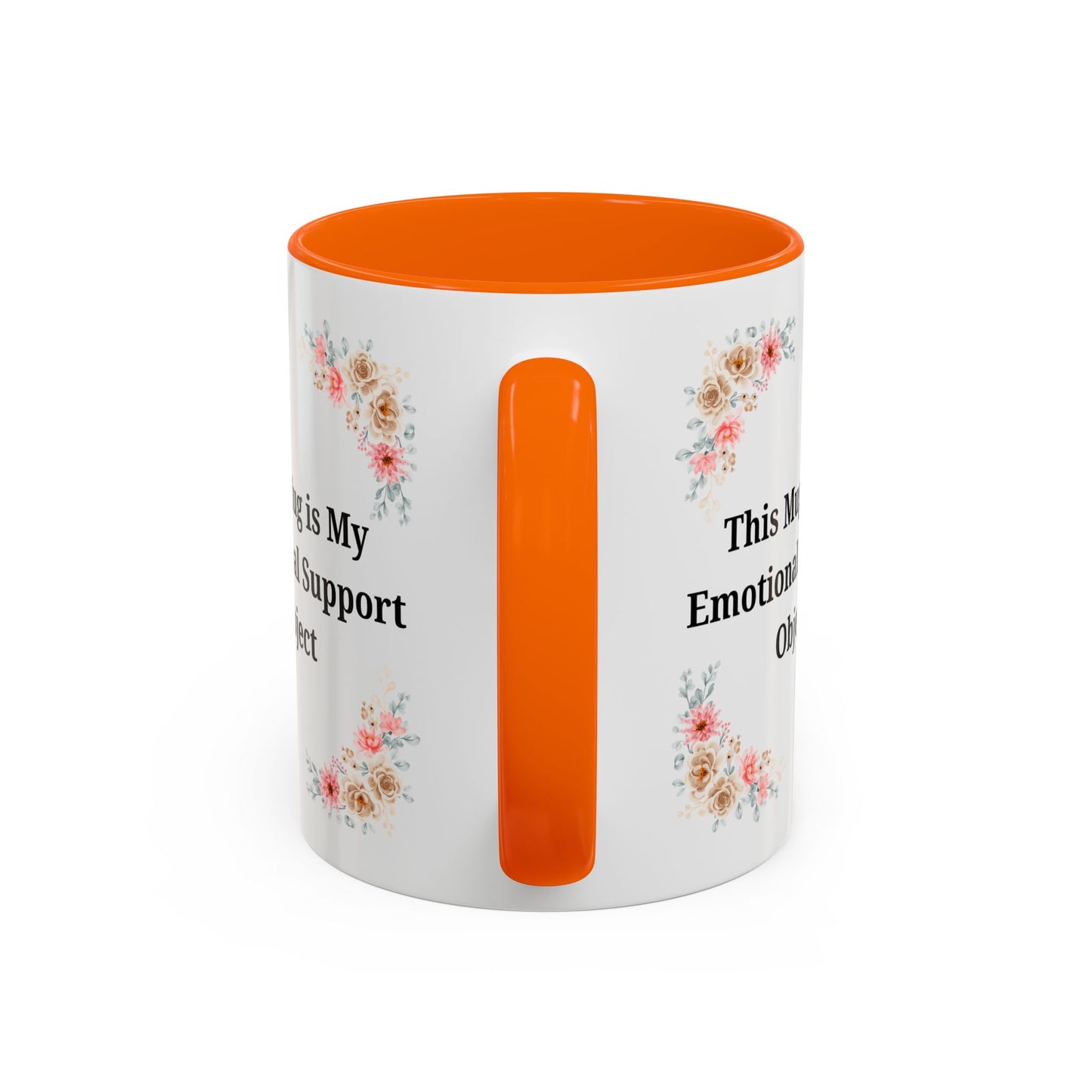 Floral Emotional Support Coffee Mug - Perfect Gift for Self-Care - TRV