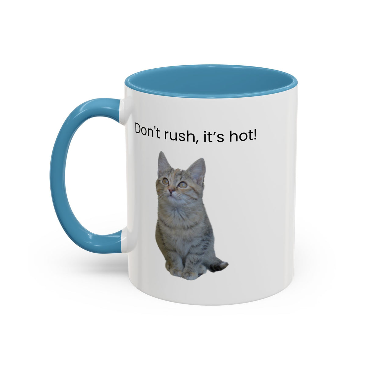Ceramic cat coffee mug with "Don't rush, it's hot!" message in 15 oz size, with a playful cat illustration and colorful design.