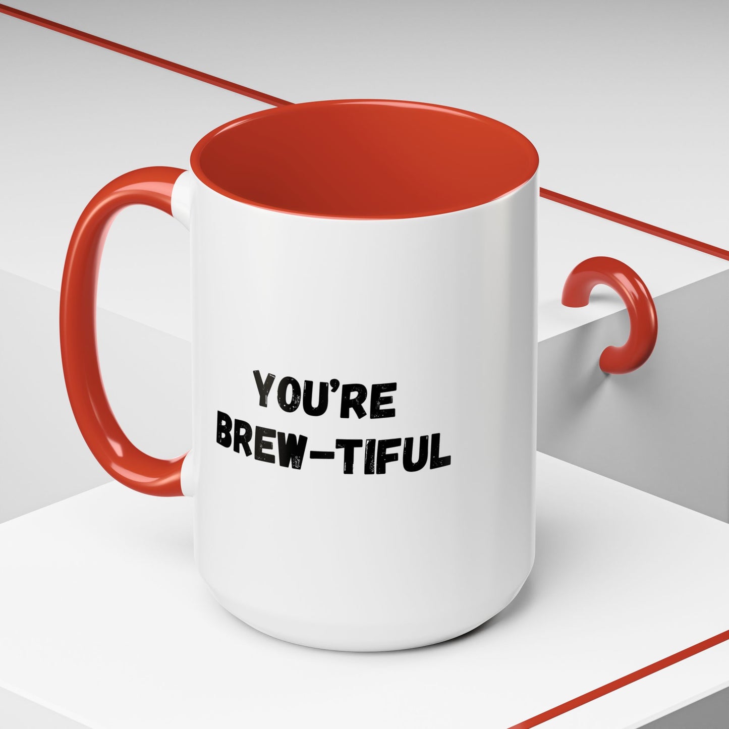 You’re Brew-tiful Accent Coffee Mug — Funny Pun Coffee Cup (11/15oz)
