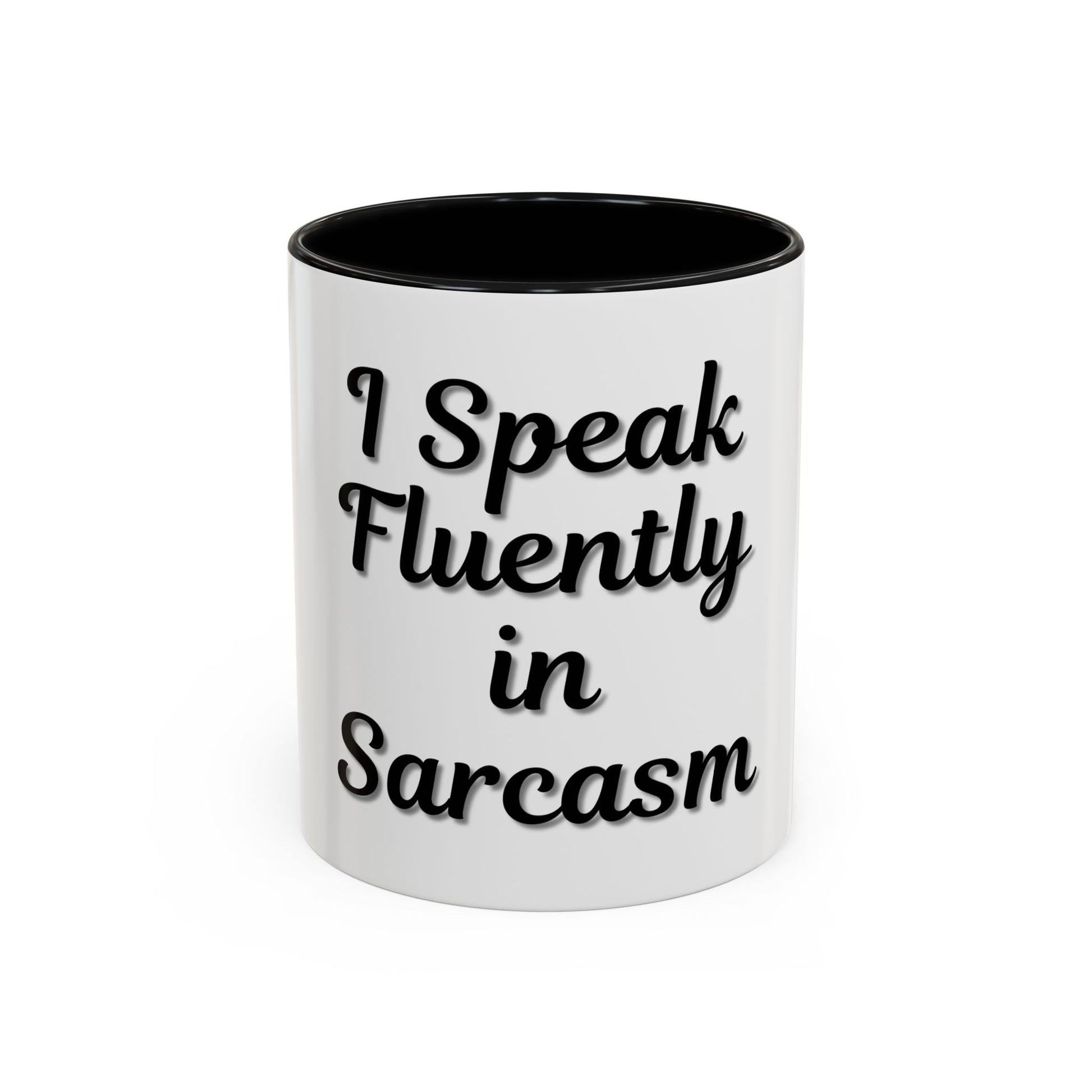 Sarcasm Accent Coffee Mug - I Speak Fluently in Sarcasm - Funny Gift for Coffee Lovers - TRV