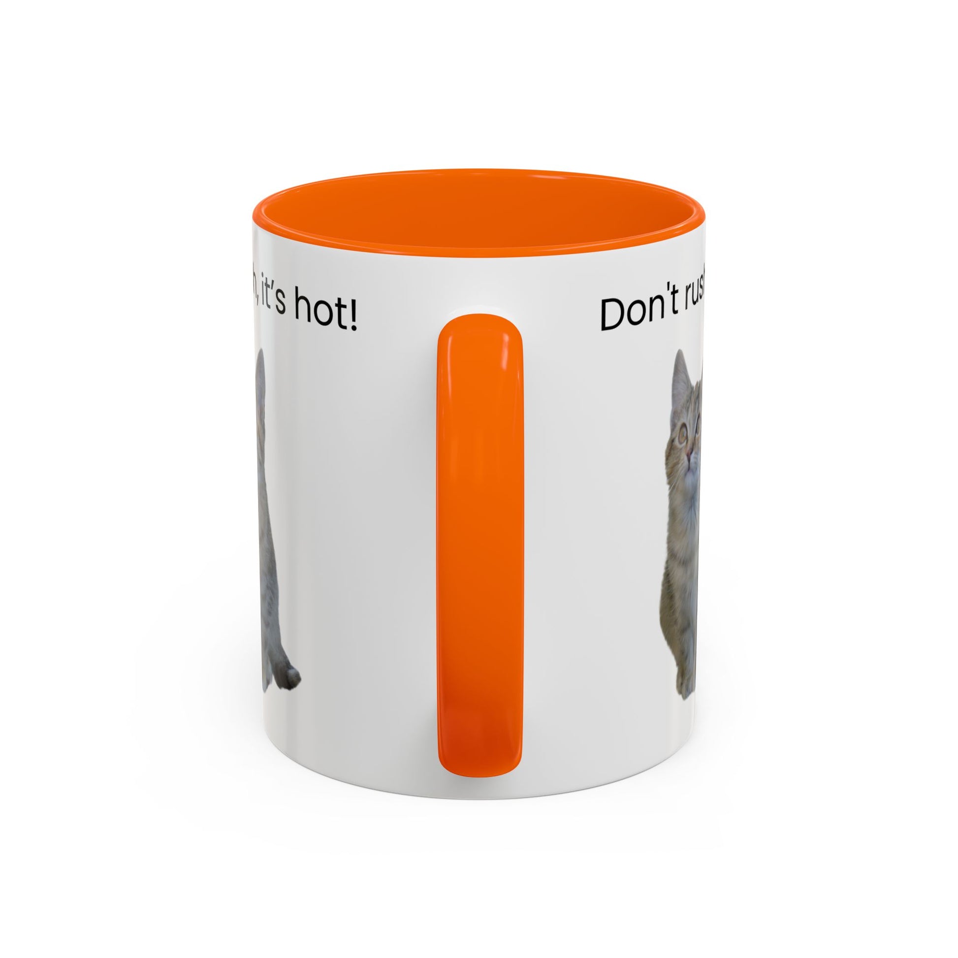 Cute Cat Coffee Mug - "Don't Rush, It's Hot!" - TRV