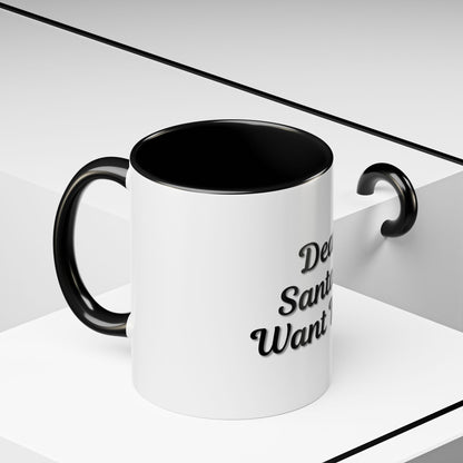 Dear Santa Accent Coffee Mug - Fun Holiday Mug for Christmas Enthusiasts - TRV