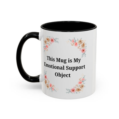 Floral Emotional Support Coffee Mug - Perfect Gift for Self-Care - TRV