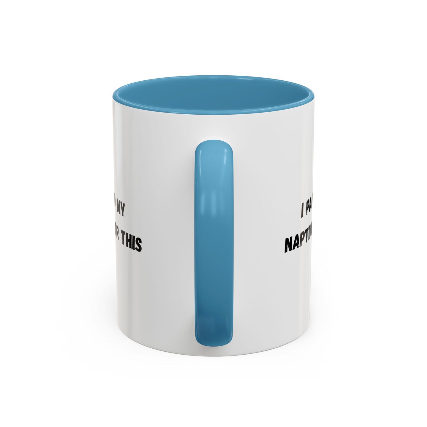 Humorous Coffee Mug | I Paused My Naptime For This | Perfect Gift for Busy Moms, Teachers, or Coffee Lovers