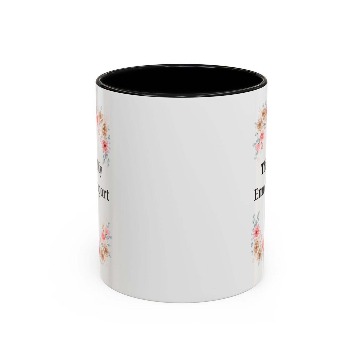 Floral Emotional Support Coffee Mug - Perfect Gift for Self-Care - TRV