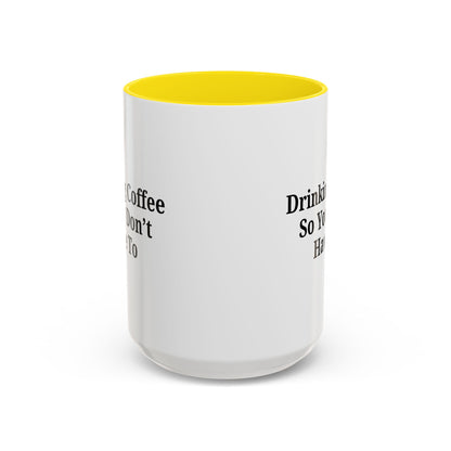 Humorous Coffee Mug - Perfect Gift for Coffee Lovers, Fun Office Decor, Unique Birthday Present, Quirky Kitchenware, Snarky Coffee Cup - TRV