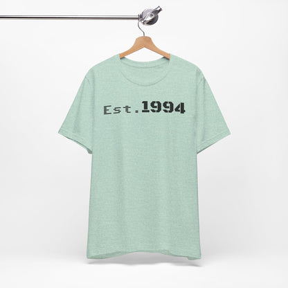 Est. 1994 Unisex Tee, Vintage Birthday Shirt, Nostalgic 90s Apparel, Perfect Gift for 30th Birthday, Casual Daily Wear - TRV