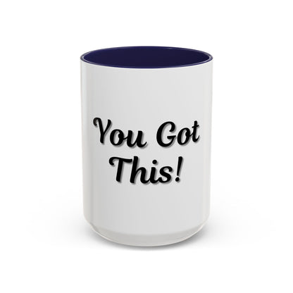 Inspirational Accent Coffee Mug - "You Got This!" - Perfect for Motivation & Gifts - TRV