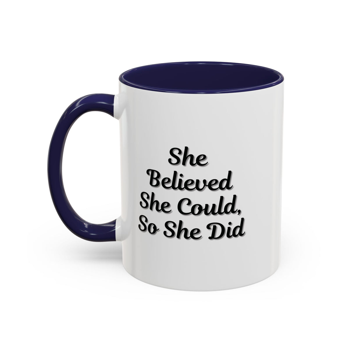 Inspirational coffee mug with the quote "She Believed She Could, So She Did" from Printify, featuring a ceramic mug design.