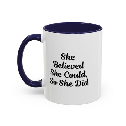 Inspirational coffee mug with the quote "She Believed She Could, So She Did" from Printify, featuring a ceramic mug design.