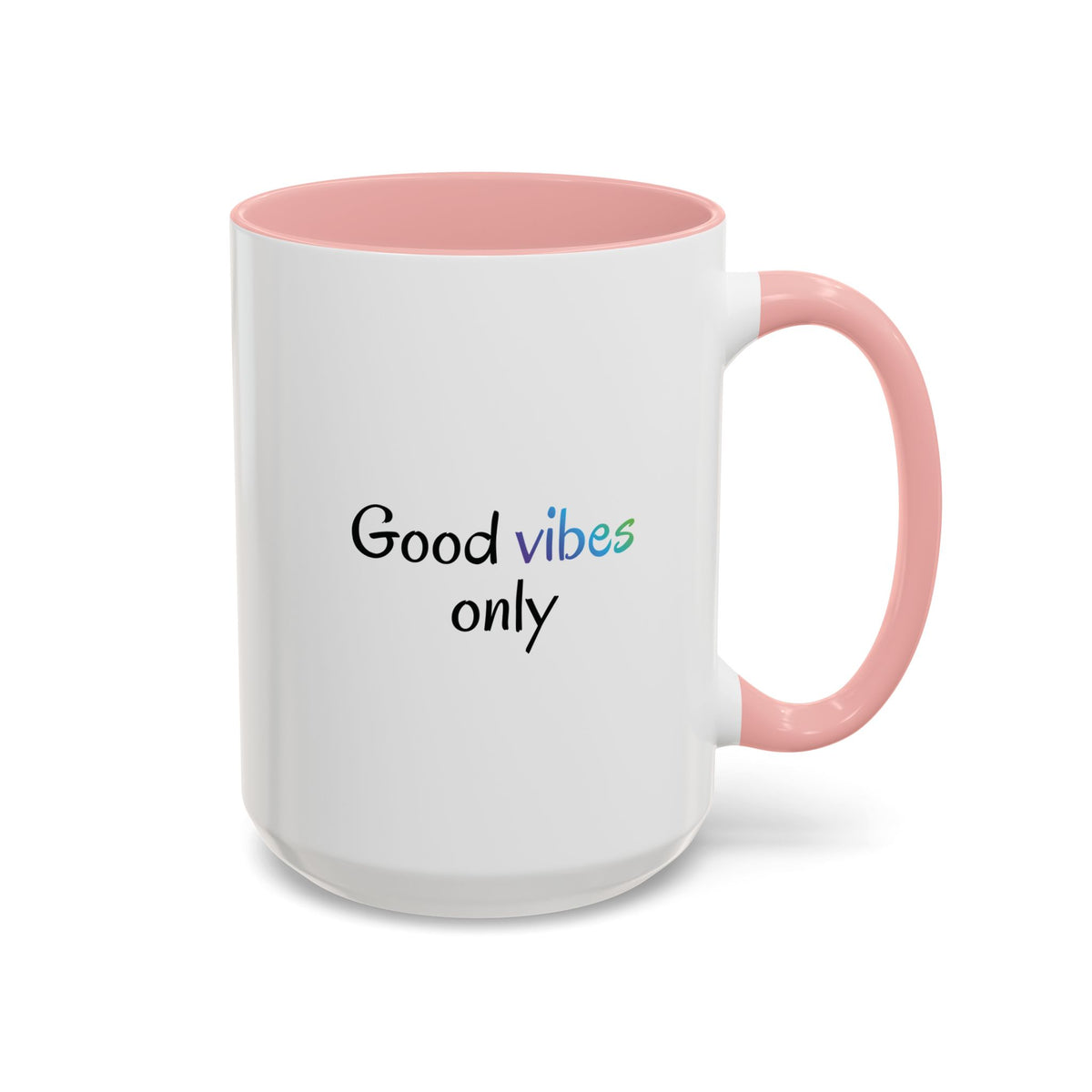 Printify Good Vibes Only accent coffee mug with positive morning quote, ceramic tea cup for uplifting mornings.