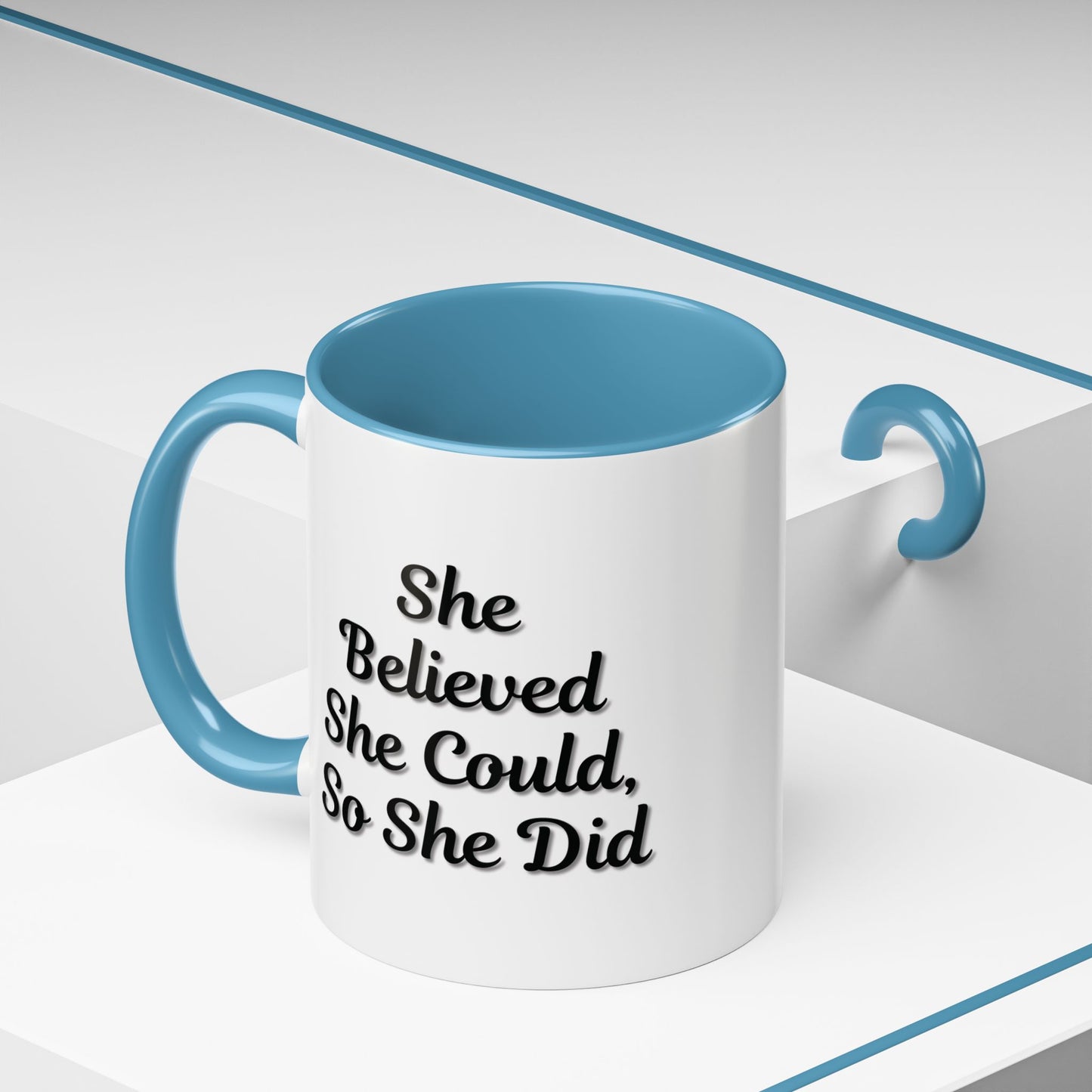 Inspiring Accent Coffee Mug - 'She Believed She Could, So She Did' - 11oz & 15oz