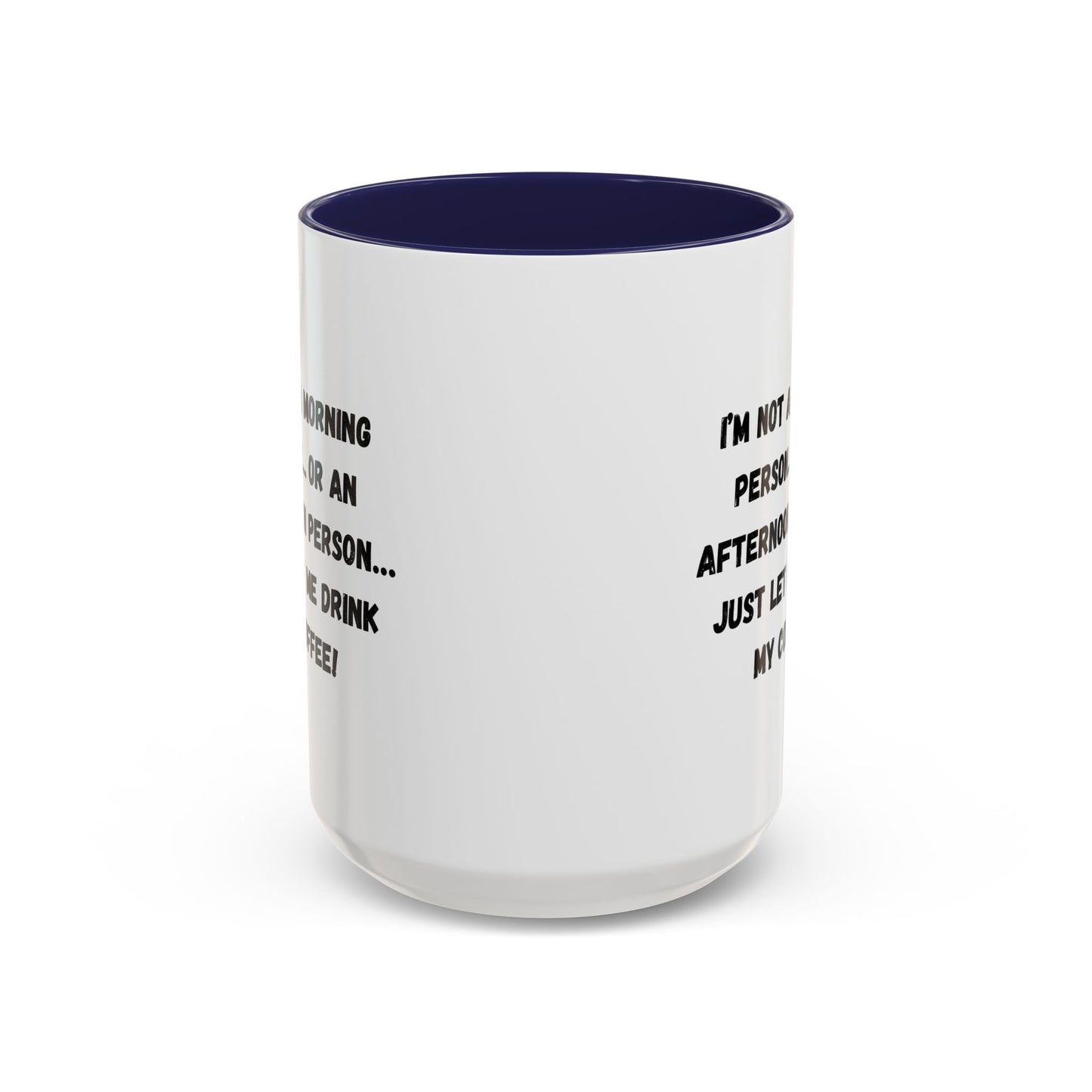 Funny Coffee Mug for Night Owls, I'm Not a Morning Person Mug, Gift for Coffee Lovers, Unique Drinkware, Humor Mug