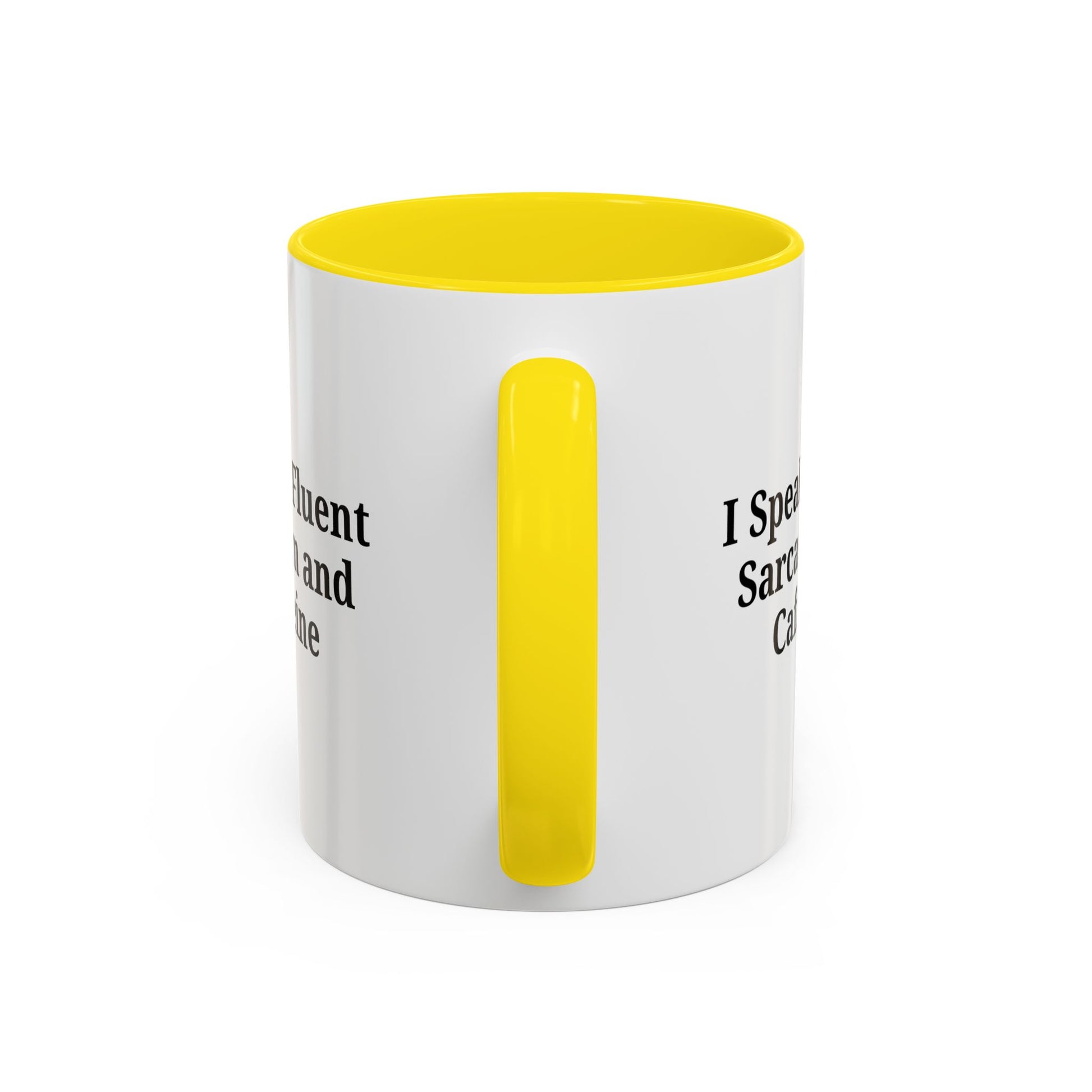 Sarcastic Accent Coffee Mug, Funny Gift for Coffee Lovers, Perfect for Office, Birthdays, Humor Lovers, Black Handle Mug - TRV