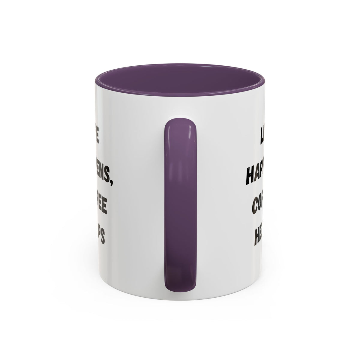 Black ceramic mug with "Life Happens Coffee Helps" slogan, 11oz or 15oz size, with black handle and rim, by Printify.