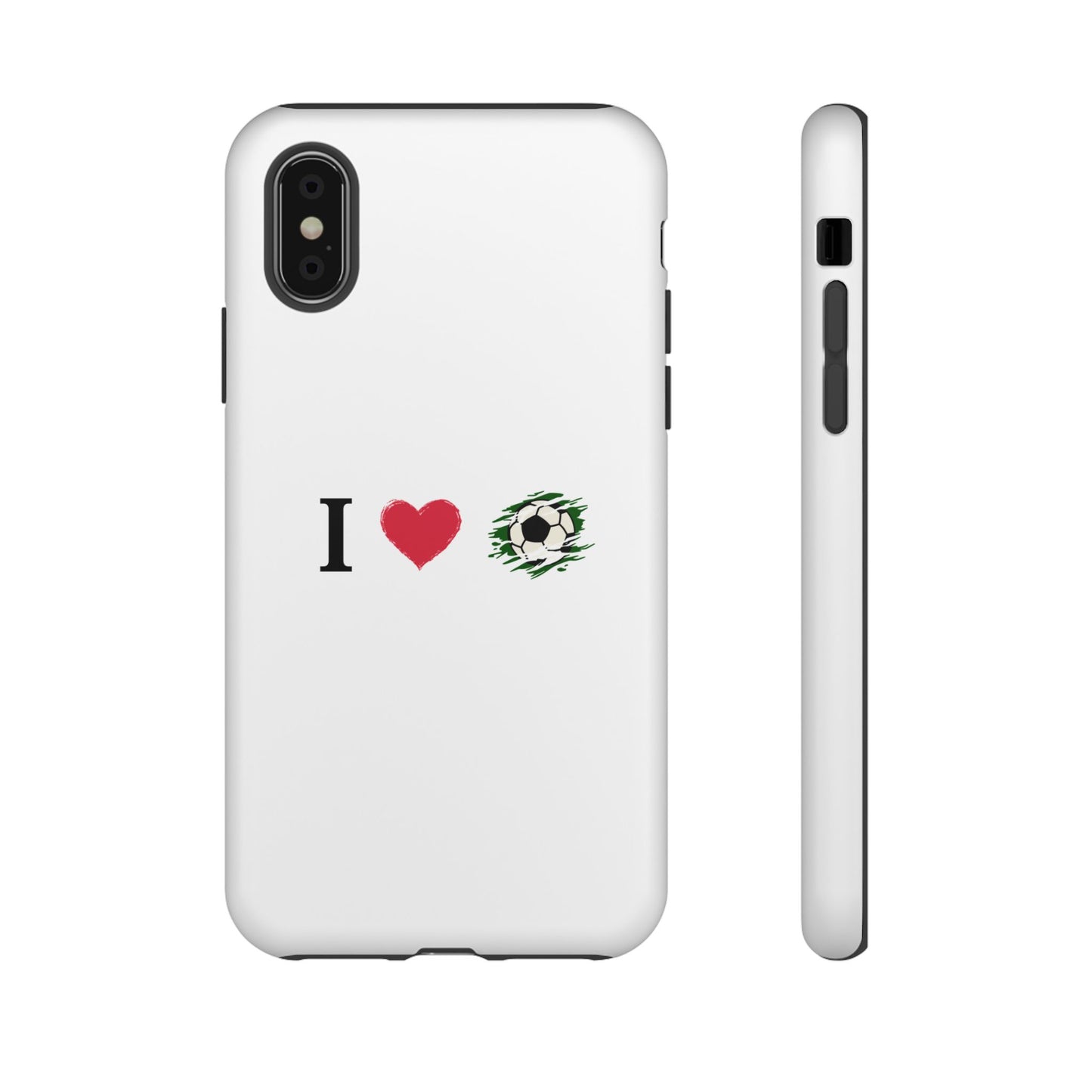 Soccer Phone Case, I Love Soccer, Tough Case Cover, Sporty Phone Accessories, Gift for Soccer Lovers, Unique Soccer Design - TRV
