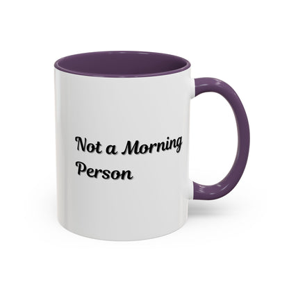 11oz ceramic coffee mug with "Not a Morning Person" print, Printify logo, white background, perfect for morning coffee.
