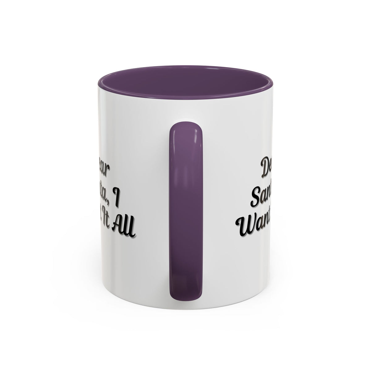 Printify holiday coffee mug with "Dear Santa I Want It All" message, perfect Christmas gift accent mug.