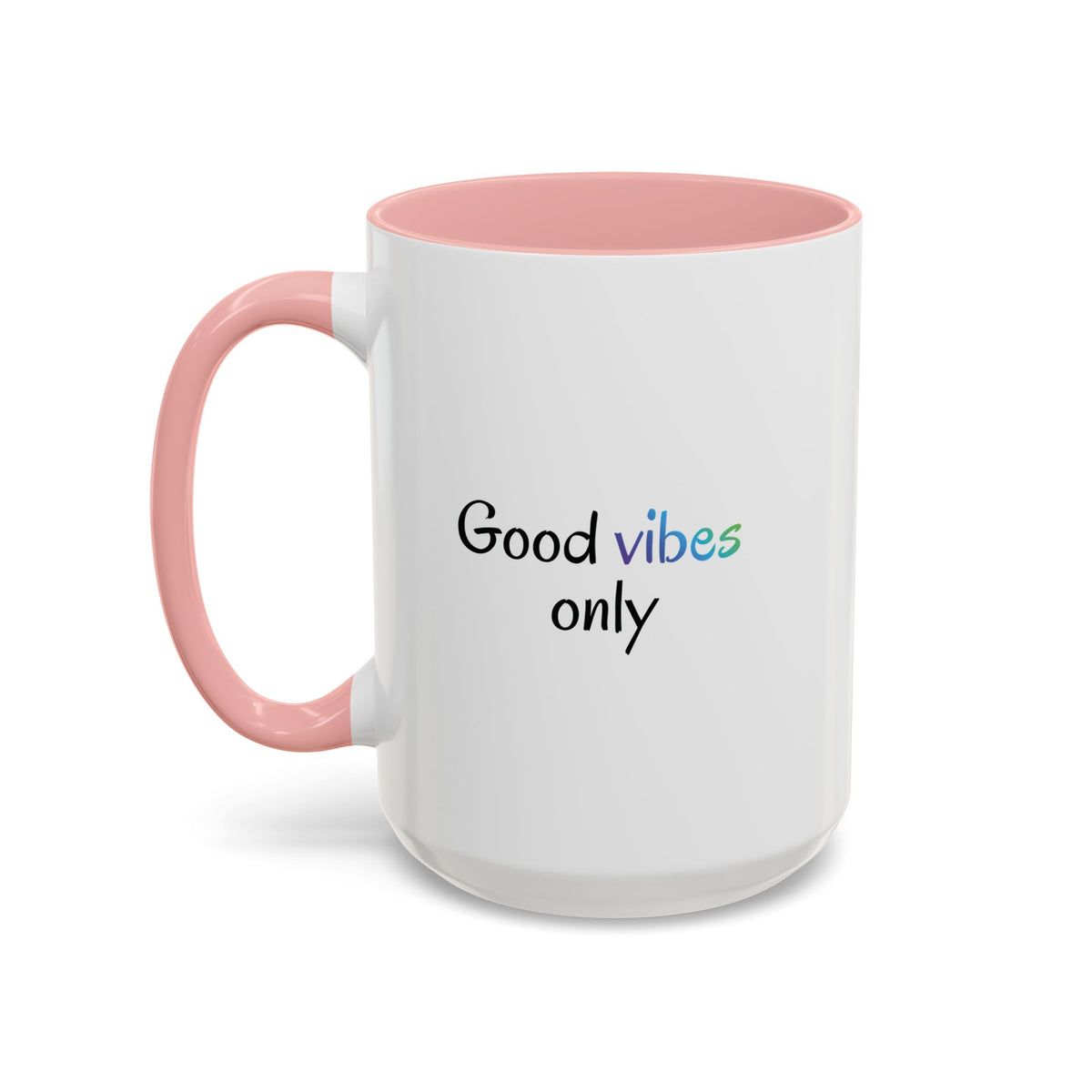 Printify Good Vibes Only accent coffee mug with positive morning quote, ceramic tea cup with cheerful design and handle.