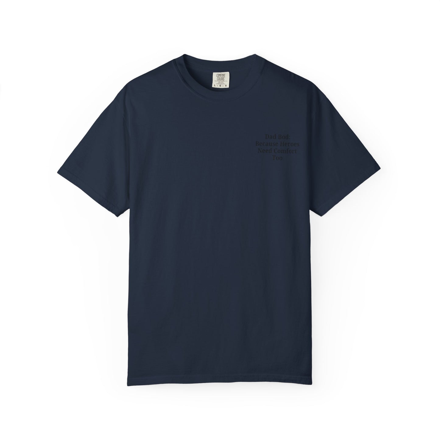 Comfortable Dad Bod Tee - Perfect Gift for Father's Day - TRV